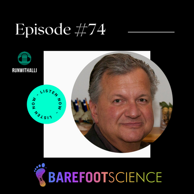 RUNWITHALLI LIVE Podcast - Dr. Gorman Partner With BAREFOOTSCIENCE™ Explains How Our Insoles Train The Foot To Function Better Within Your Running Shoes